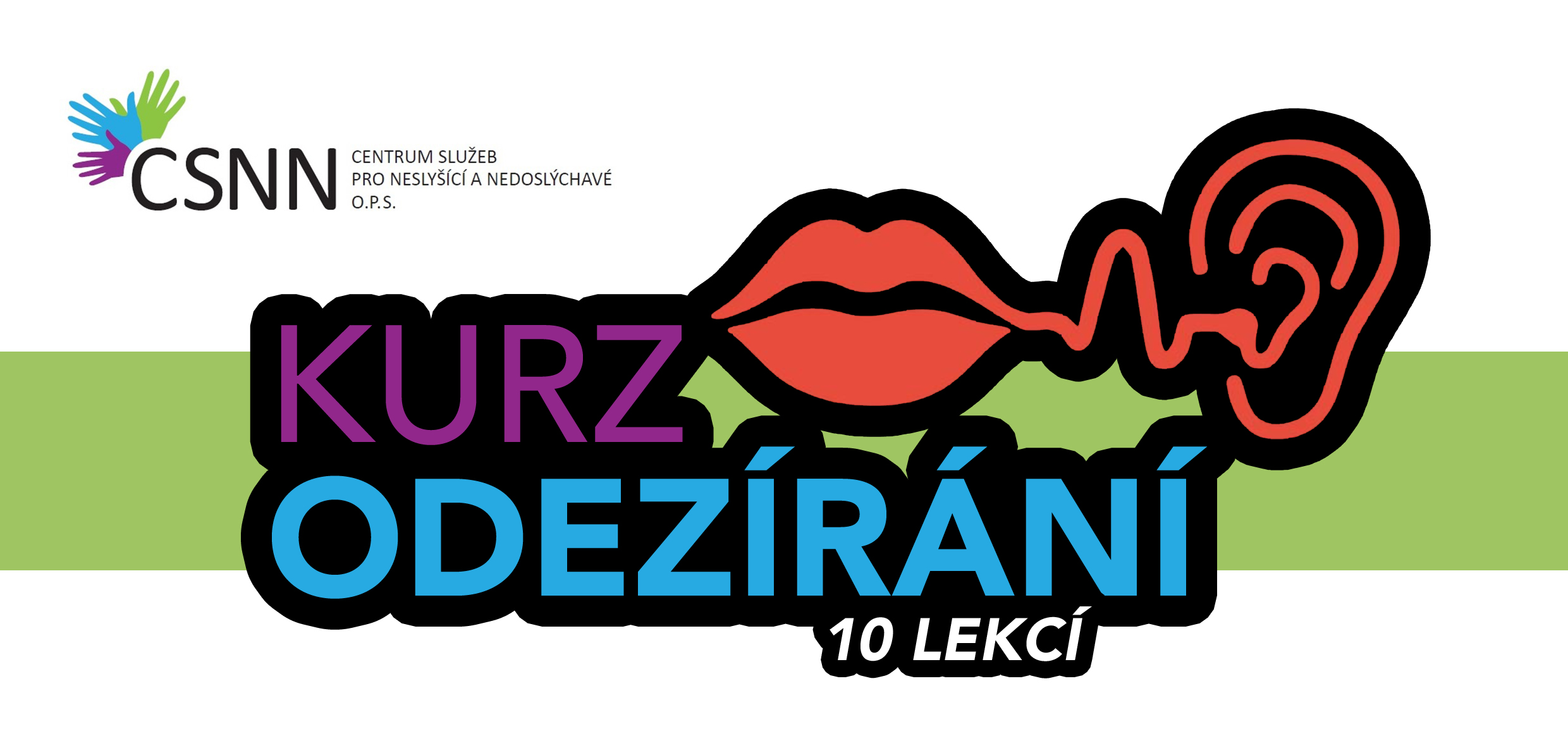 Nabídka kurzů v CSNN – kurz odezírání