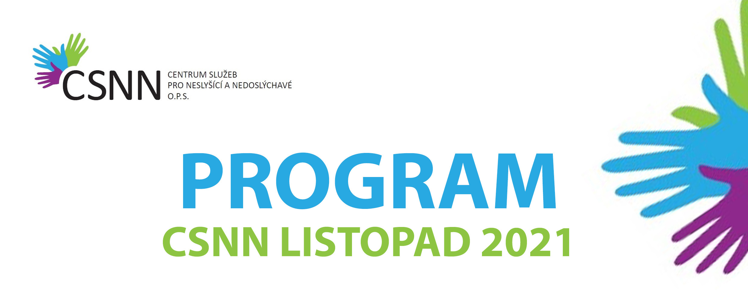 Program CSNN listopad