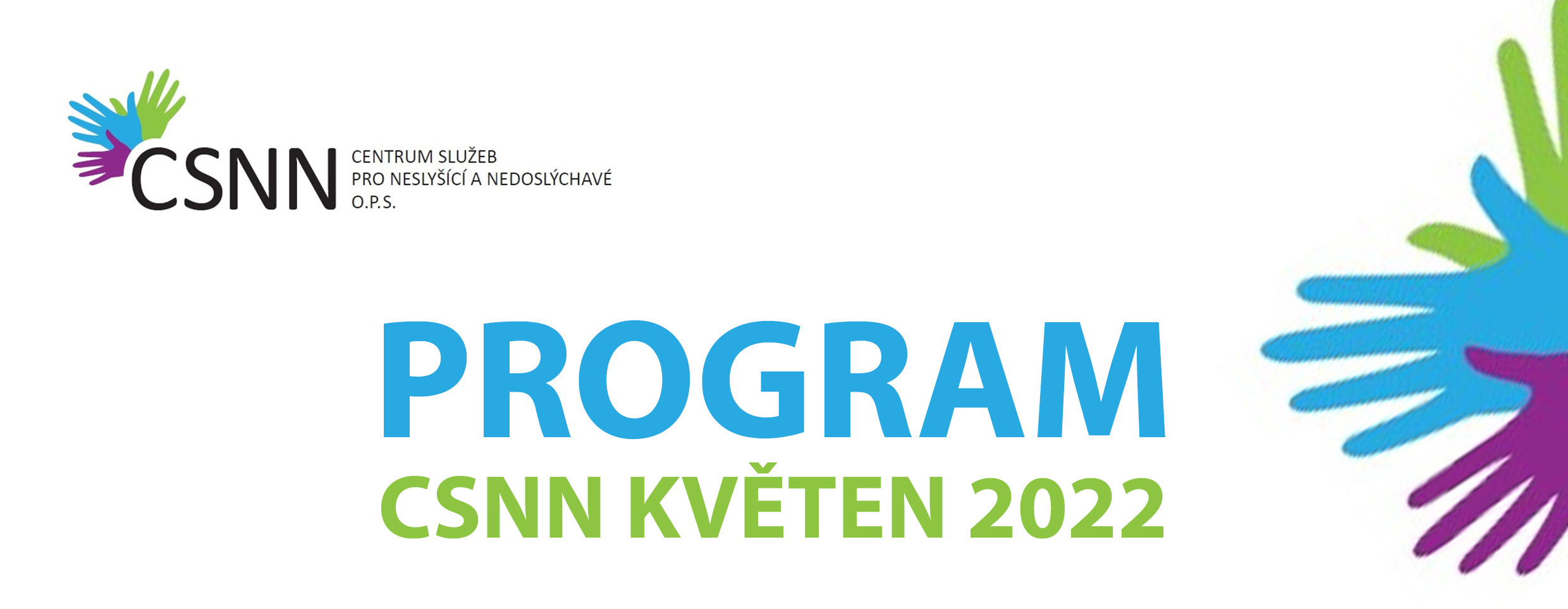 Program CSNN květen :-)